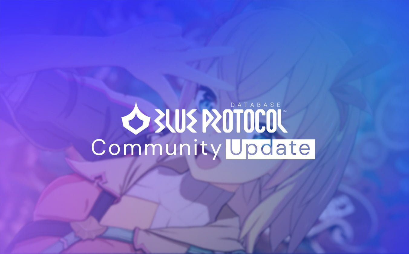 Blue Protocol Community Update